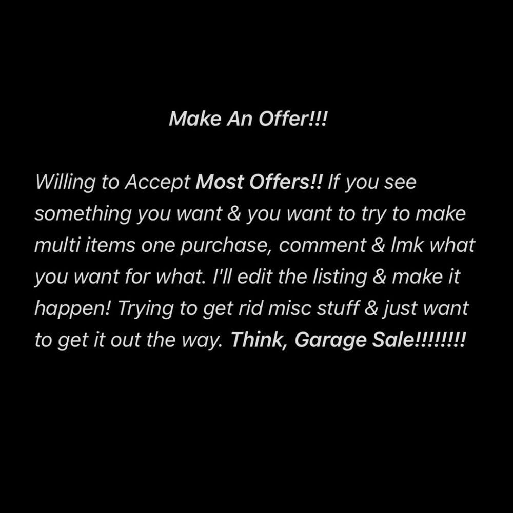 Offers Welcome!!!